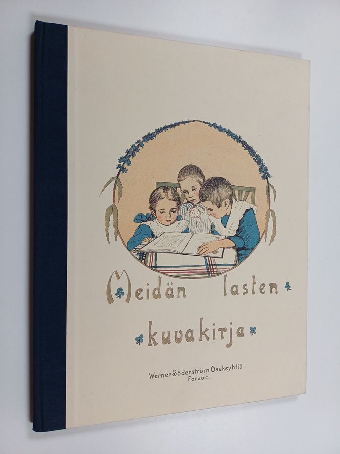 Hilja Haahti : Meidän lasten kuvakirja