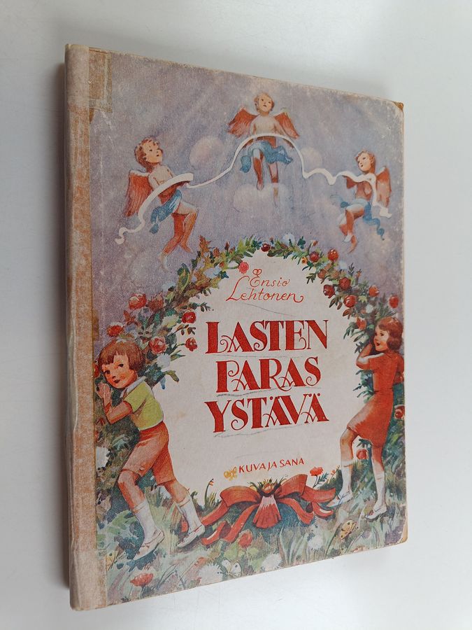 Ensio Lehtonen : Lasten paras ystävä : kuvakirja Jeesuksen elämästä